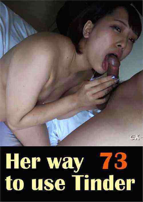 [18+] Her way to use Tinder 73