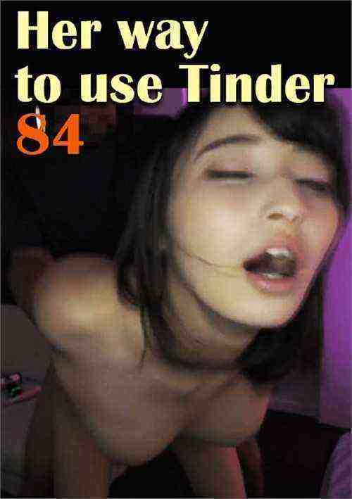 [18+] Her way to use Tinder 84
