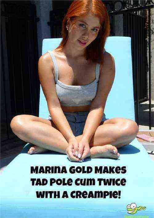 [18+] Marina Gold Makes Tad Pole Cum Twice with a Creampie