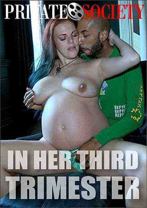 [18+] In Her Third Trimester