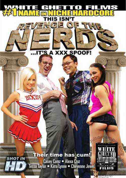 [18+] This Isn't Revenge Of The Nerds...It's A XXX Spoof!