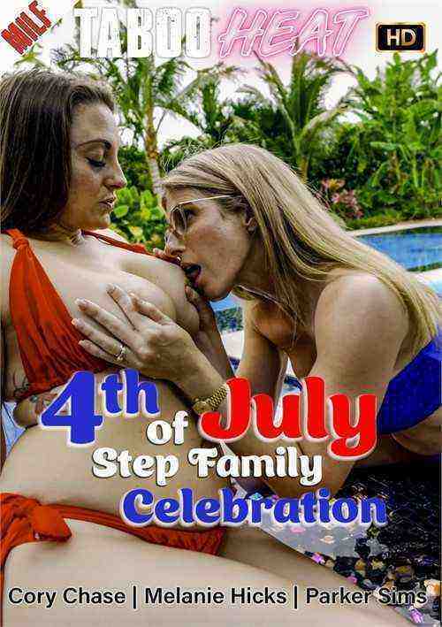 [18+] Cory Chase and Melanie Hicks in 4th of July Step Family Celebration