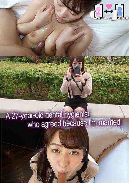 [18+] A 27-Year-Old Dental Hygienist Who Agreed Because I'm Married