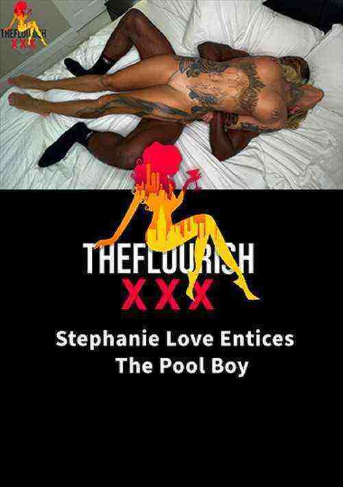 [18+] Stephanie Love Entices the Pool BBC Guy