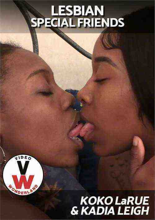 [18+] Lesbian Special Friends: Koko LaRue And Kadia Leigh