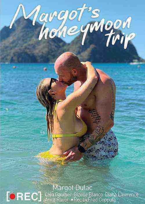 [18+] Margot's Honeymoon Trip