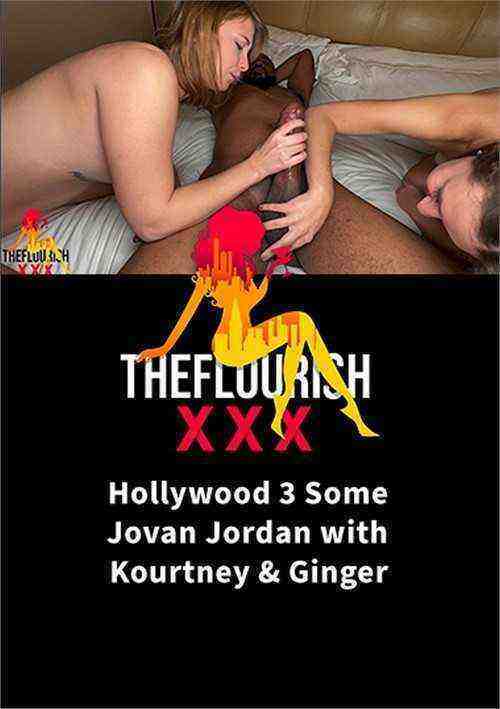 [18+] Hollywood 3some Jovan Jordan with Kourtney and Ginger