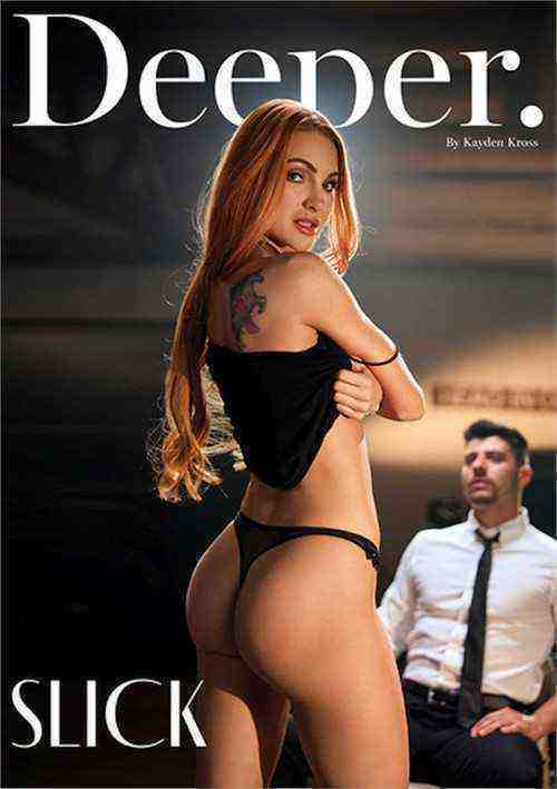 [18+] Slick (Deeper)