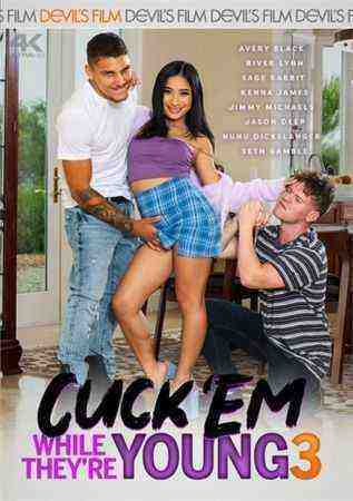 [18+] Cuck Them While They Are Young 3