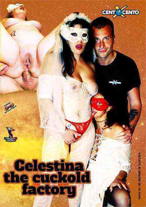 [18+] Celestina La Fabbrica Dei Cornuti