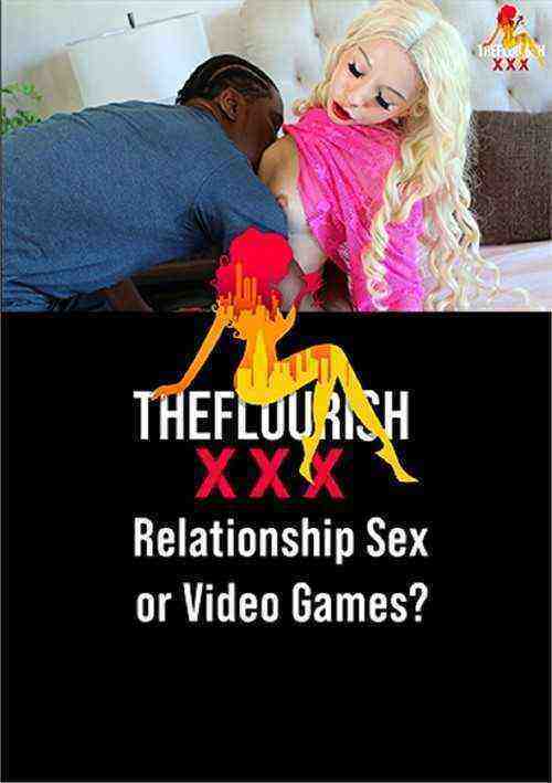 [18+] Relationship Sex or Video Games