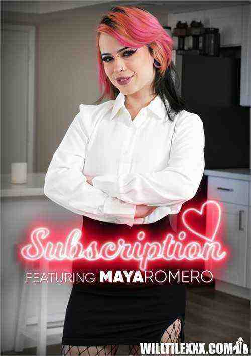 [18+] Subscription - Maya Romero