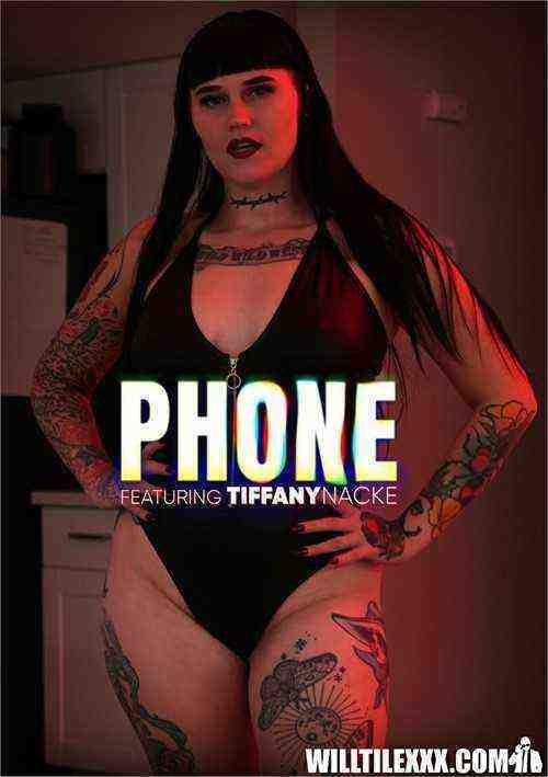 [18+] Phone - Tiffany Nacke