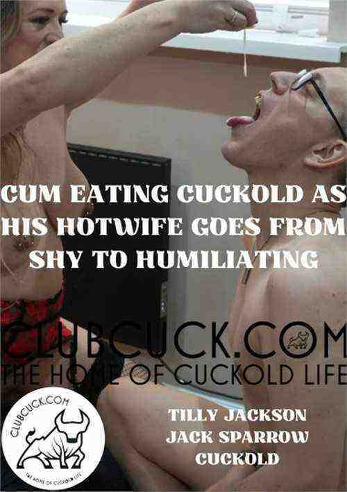 [18+] Cum Eating Cuckold As His Hotwife Goes From Shy To Humiliating