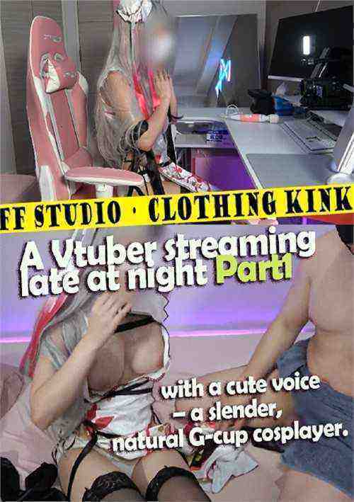 [18+] A Vtuber streaming late at night with a cute voice, a slender, natural G-cup cosplayer. Part1