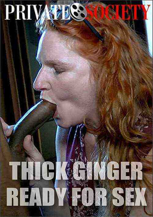 [18+] Thick Ginger Ready For Sex