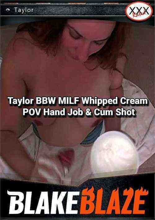 [18+] Taylor BBW MILF Whipped Cream POV Hand Job & Cum Shot