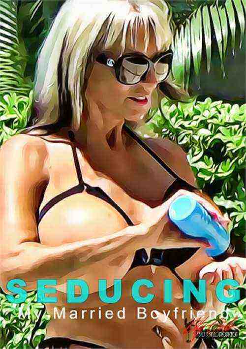[18+] Seducing My Married Boyfriend