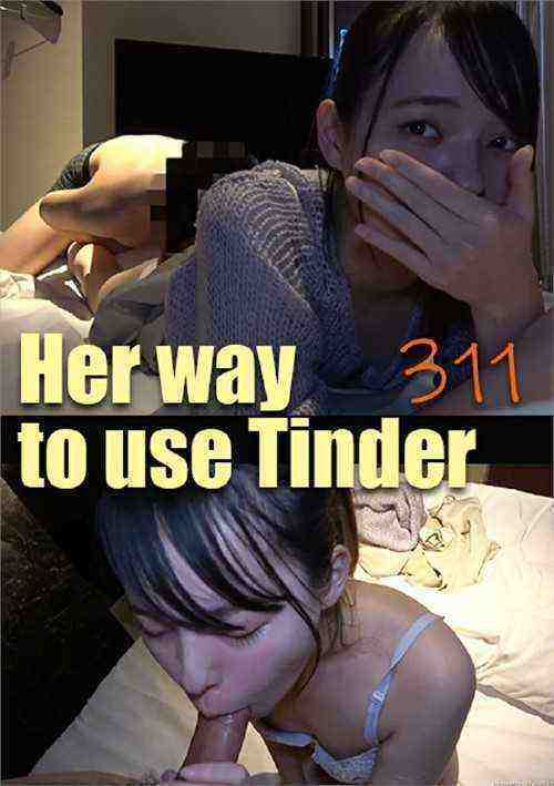 [18+] Her way to use Tinder 311
