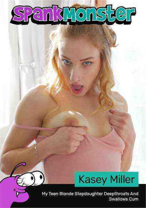 [18+] My Teen Blonde Stepdaughter Kasey Miller Deepthroats and Swallows Cum