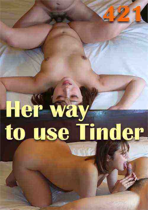 [18+] Her Way to Use Tinder 421
