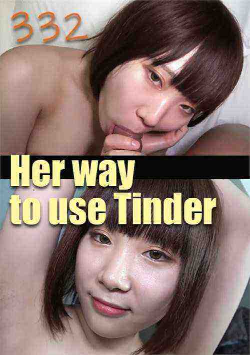 [18+] Her way to use Tinder 332