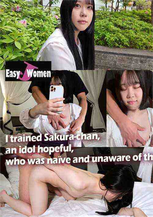 [18+] I trained Sakura-chan, an idol hopeful, who was naive and unaware of the world