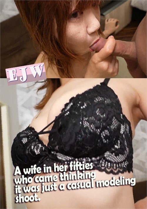 [18+] A wife in her fifties who came thinking it was just a casual modeling shoot