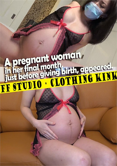 [18+] A Pregnant woman in her final month, just before giving birth, appeared