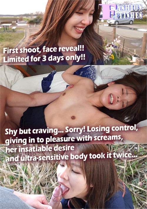 [18+] First Shoot, Face Reveal. Limited For 3 Days Only. Shy But Craving, Sorry. Losing Control, Giving In To Pleasure With Screams, Her Insatiable Desire