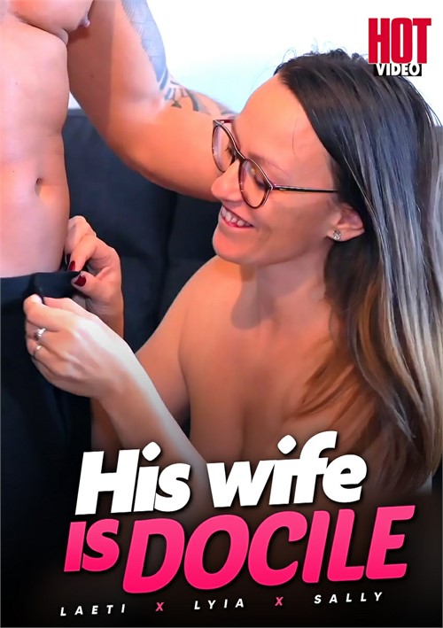 [18+] His Wife Is Docile