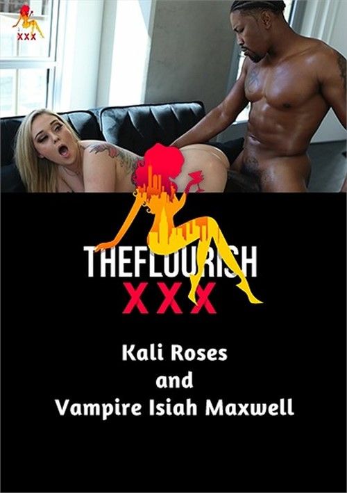 [18+] Kali Roses And Vampire Isiah Maxwell
