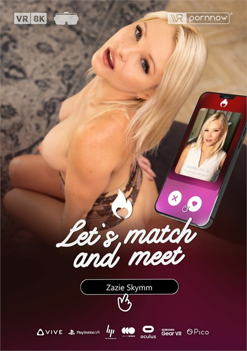 [18+] Let's Match And Meet Starring Zazie Skymm