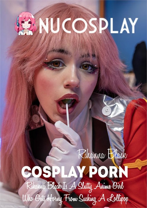 [18+] Rihanna Black Is A Slutty Anime Girl Who Gets Horny From Sucking A Lollipop