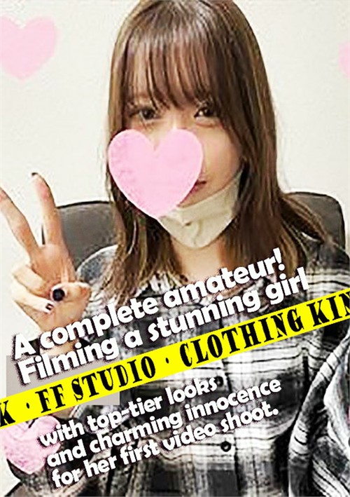 [18+] A Complete Amateur! Filming a Stunning Girl with Top-Tier Looks and Charming Innocence for Her First Video Shoot