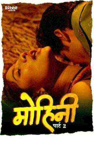 Mohini (2020) Season 1 Episode 4 Rabbit Original  (2020)