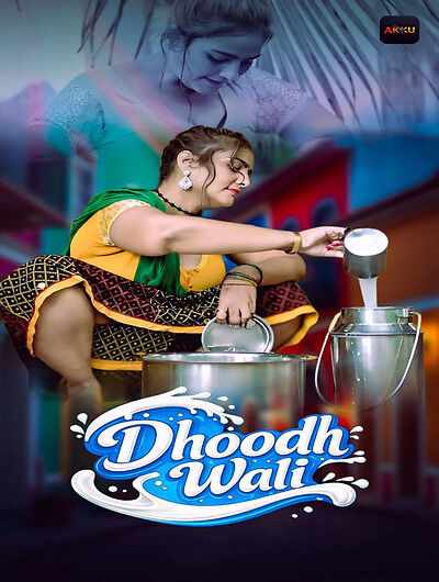 Dhoodh Wali (2026) Season 1 Episode 3 Akkuott (2026)