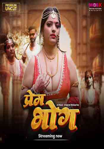 Prem Bhog (2025) Moodx Vip Originals (2025)