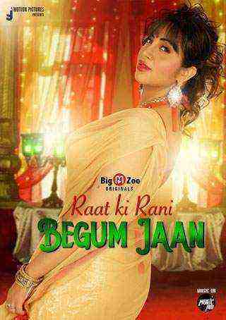 Raat ki Rani Begum Jaan (2021) Season 1 Big Movie Zoo Originals (2021)
