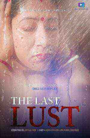 The Last Lust (2021) Season 1 DigimoviePlex Original (2021)