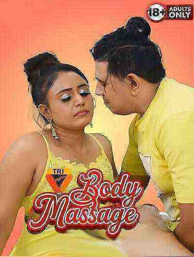 Body Massage (2025) Triflicks Originals (2025)