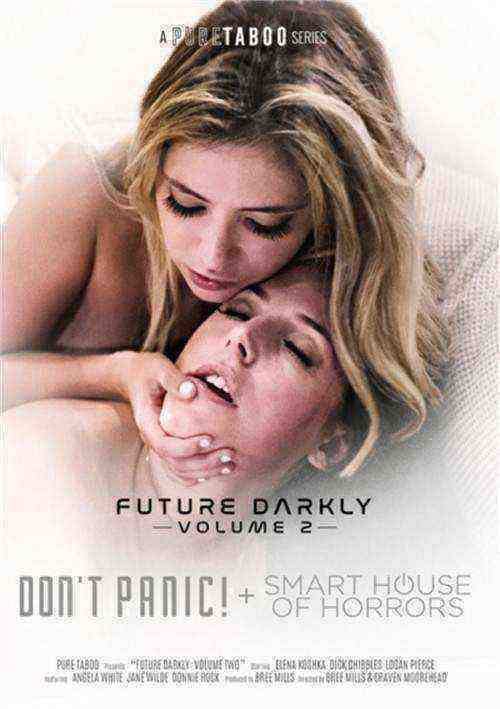 Future Darkly 2: Donâ€™t Panic! + Smart House Of Horrors
