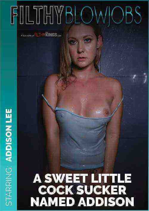 [18+] A Sweet Pretty Little Cock Sucker Named Addison