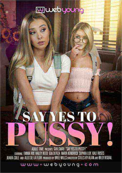 Say Yes To Pussy!