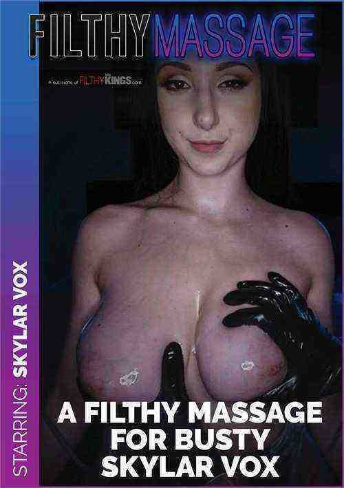 [18+] A Filthy Massage for Busty Skylar Vox