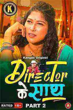 Director Ke Sath (2024) Season 1 Part 2 Episode 3 Kangan Originals (2024)