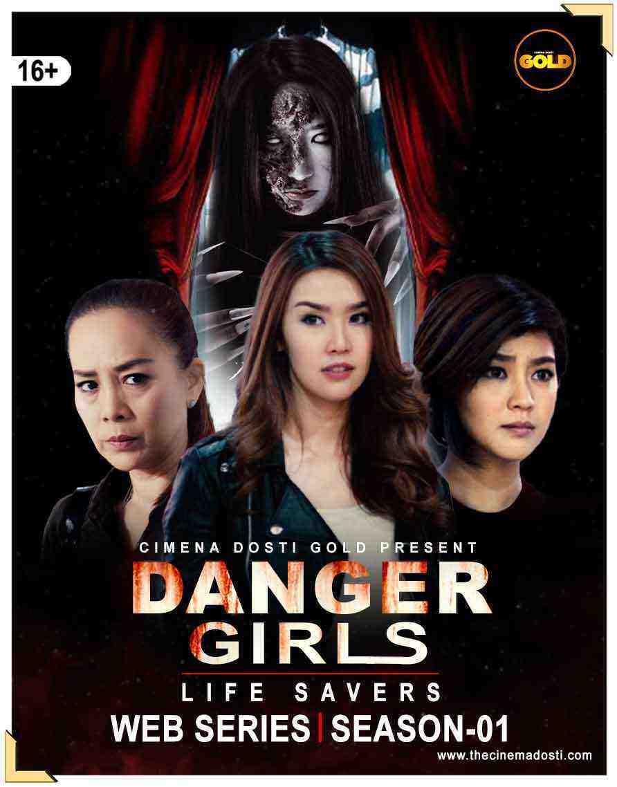 Danger Girls Life Savers (2021) Season 1 CinemaDosti Originals (2021)