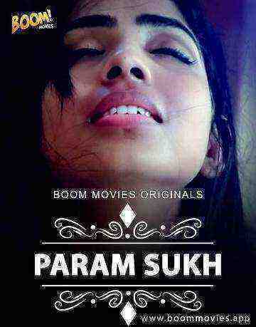 Paramsukh (2020) BoomMovies Original (2020)