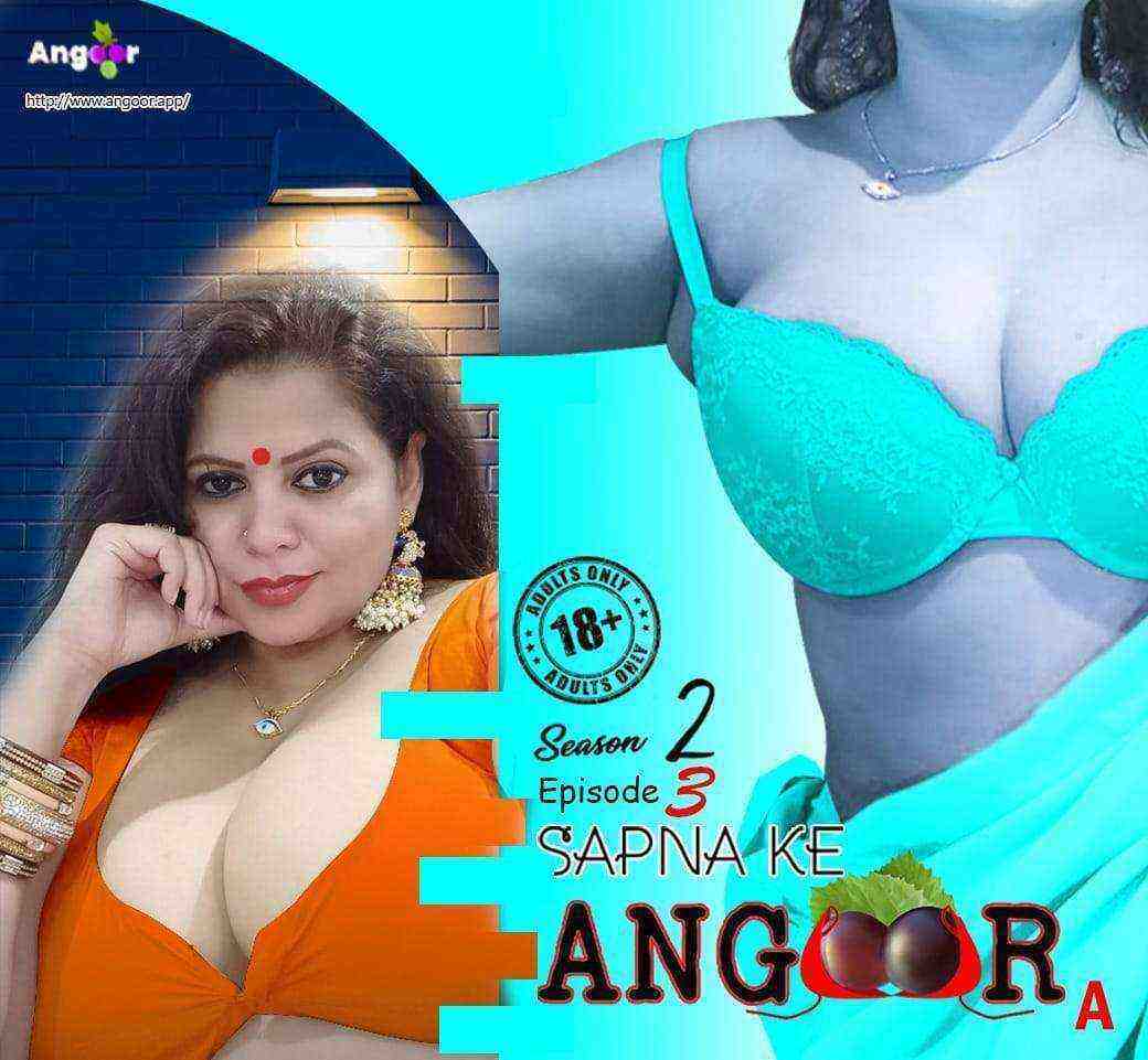 Sapna Ke Angoor (2021) Season 2 Episode 3 Angoor Originals (2021)
