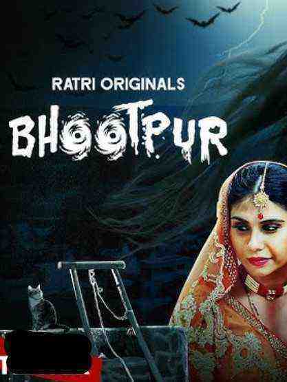 Bhootpur (2025) Season 1 Episode 4 Ratri Originals (2025)